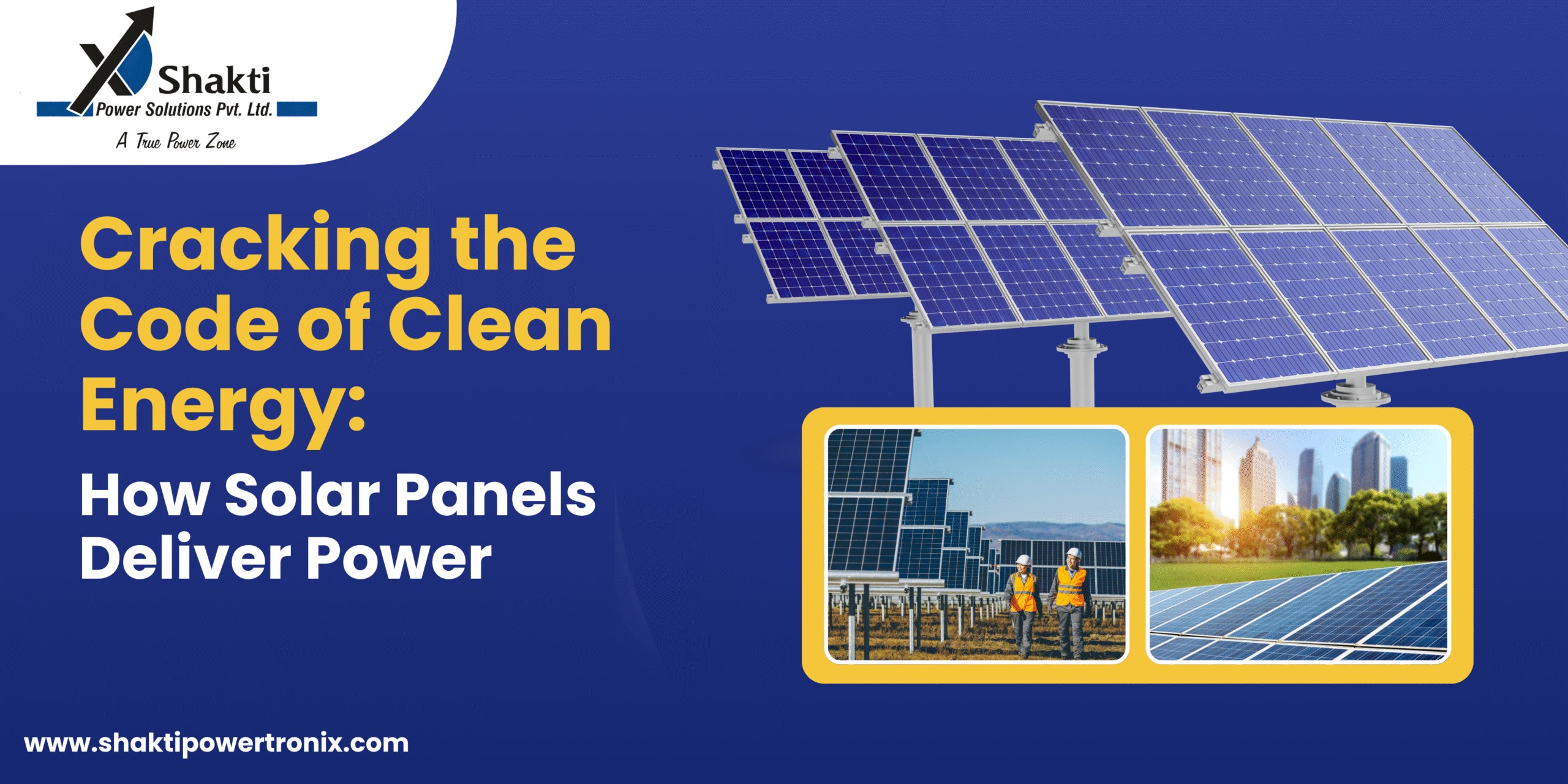 Cracking the Code of Clean Energy: How Solar Panels Deliver Power